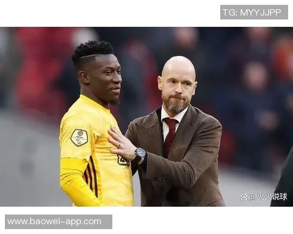 英媒称奥纳纳希望重返曼联首发如无望愿投向其他英超球队 英媒称奥纳纳希望重返曼联首发如无望愿投向其他英超球队