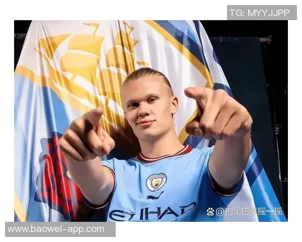 曼晚分析哈兰德如何将预期进球值提升至067成为曼城核心球员